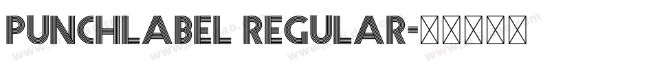 PUNCHLABEL REGULAR字体转换